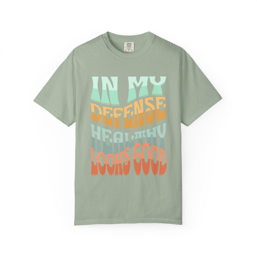 In My Defense Healthy Looks Good T-shirt | Retro Wavy Text, Pastel Graphic