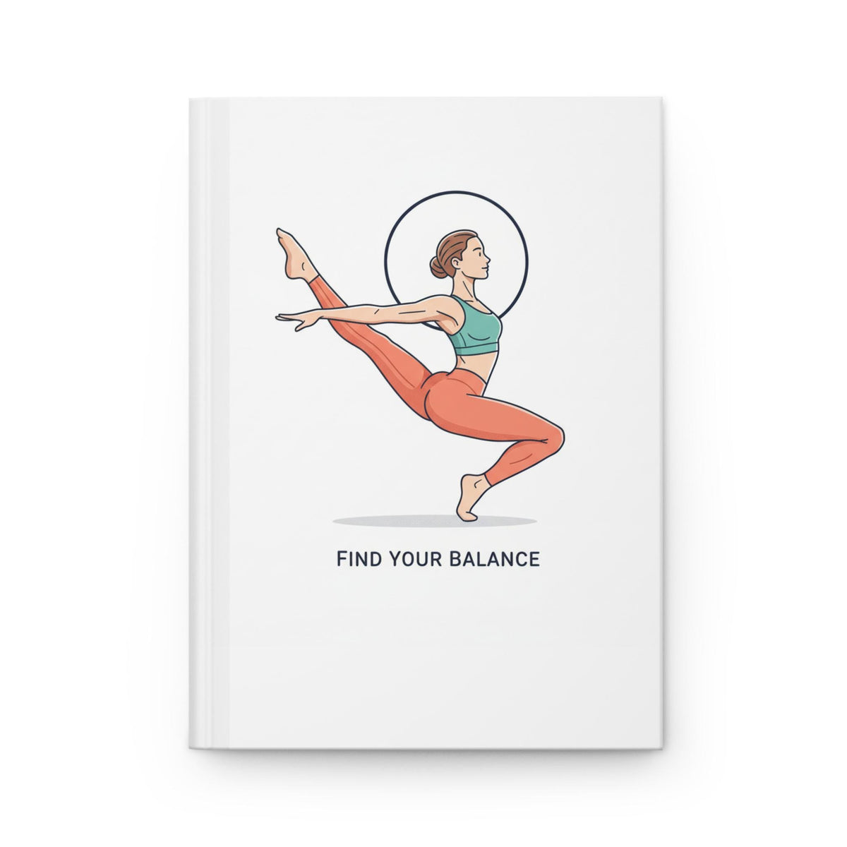 Find Your Balance Journal | Yoga Pose Hardcover Notebook
