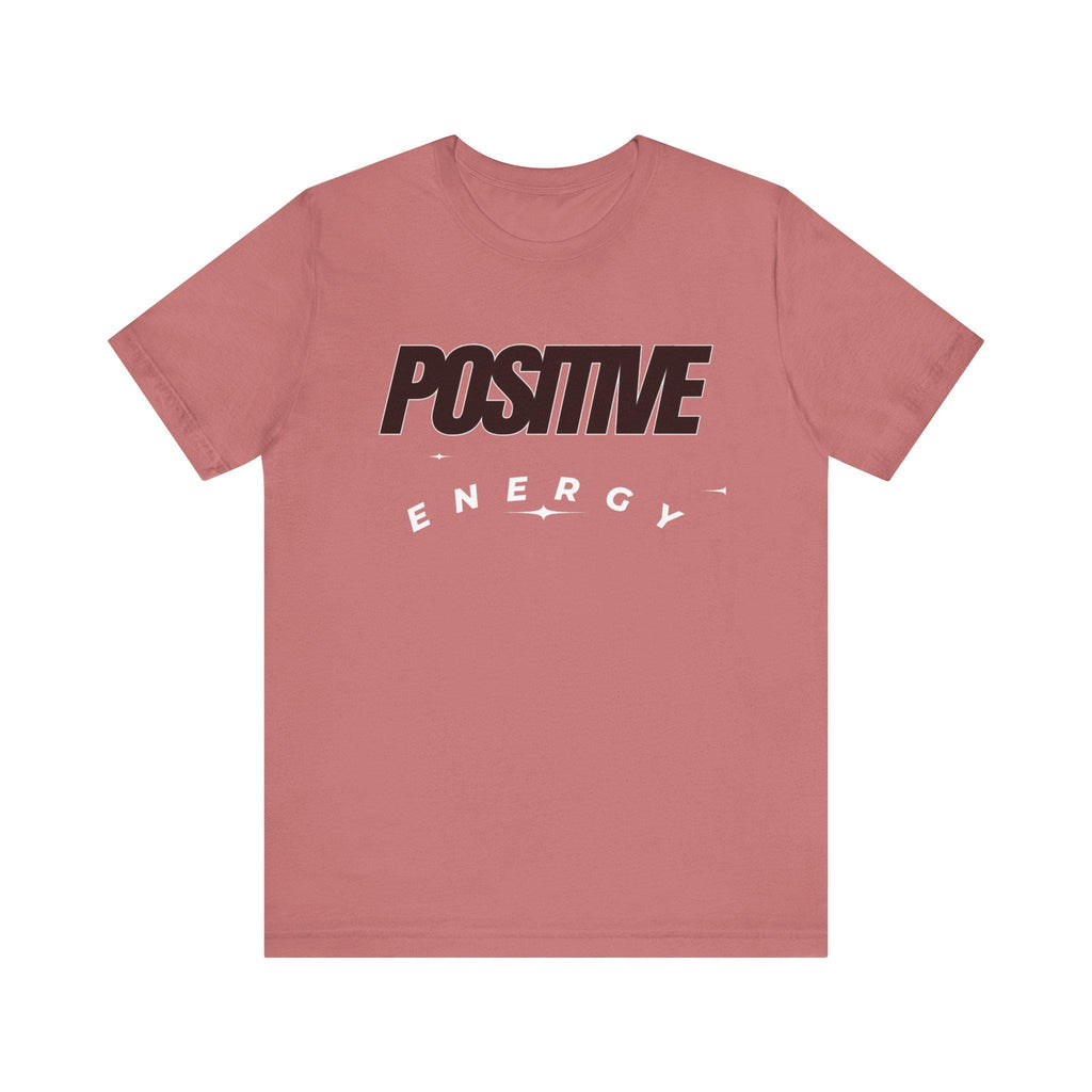 Positive Tee | Bold Text Graphic T-Shirt