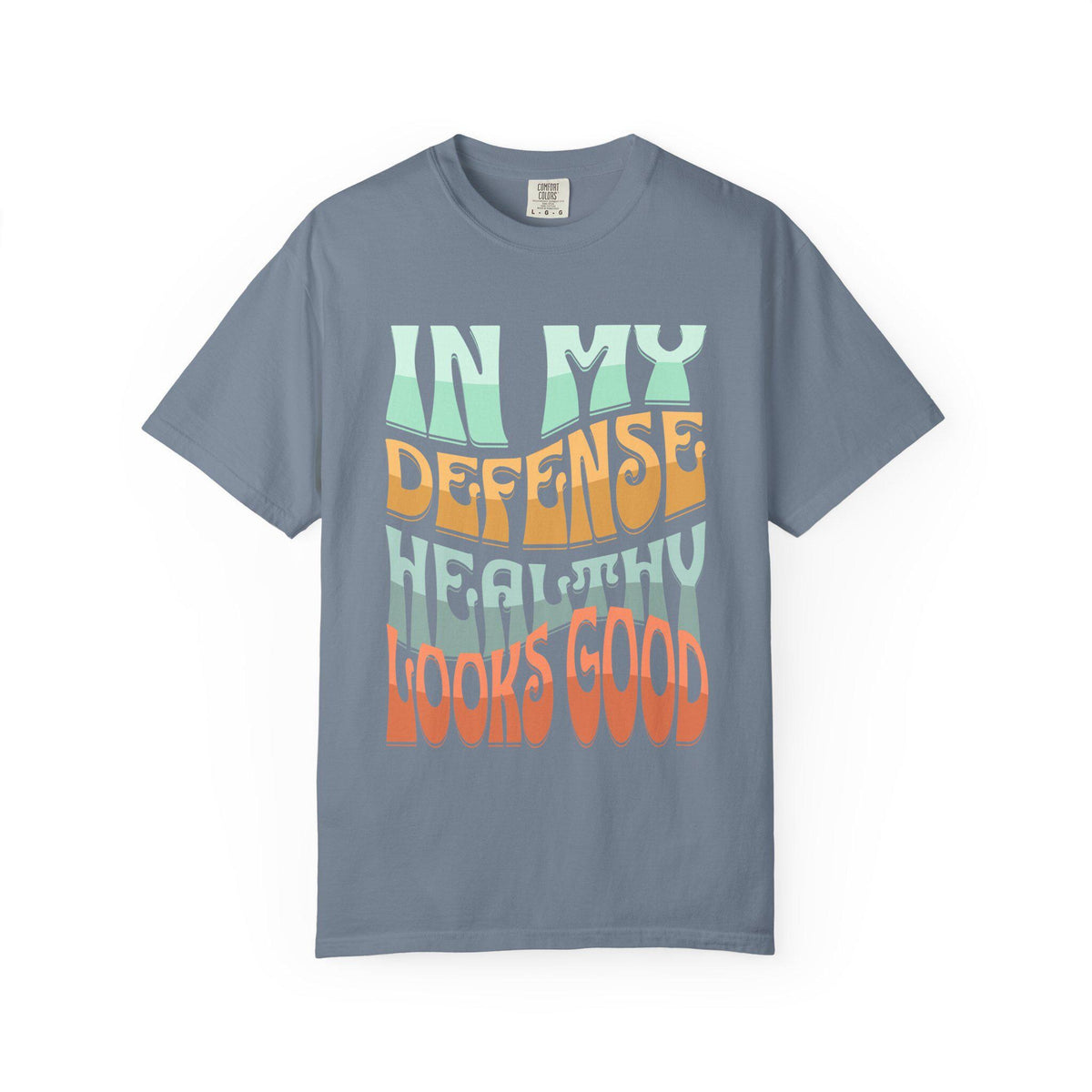 In My Defense Healthy Looks Good T-shirt | Retro Wavy Text, Pastel Graphic