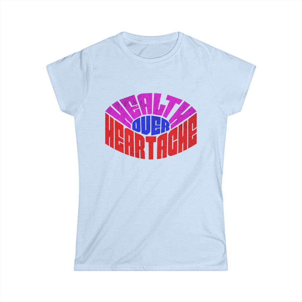 Healthy Over Heartache Tee | Retro Typography, Self Care Message