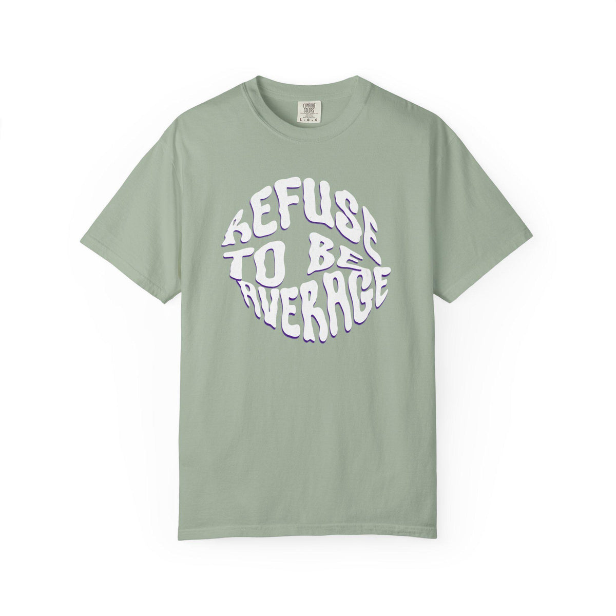 Refuse To Be Average T-shirt | Distorted Text Graphic Tee