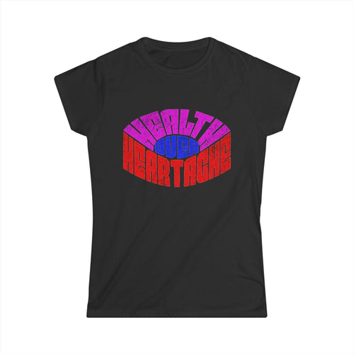 Healthy Over Heartache Tee | Retro Typography, Self Care Message