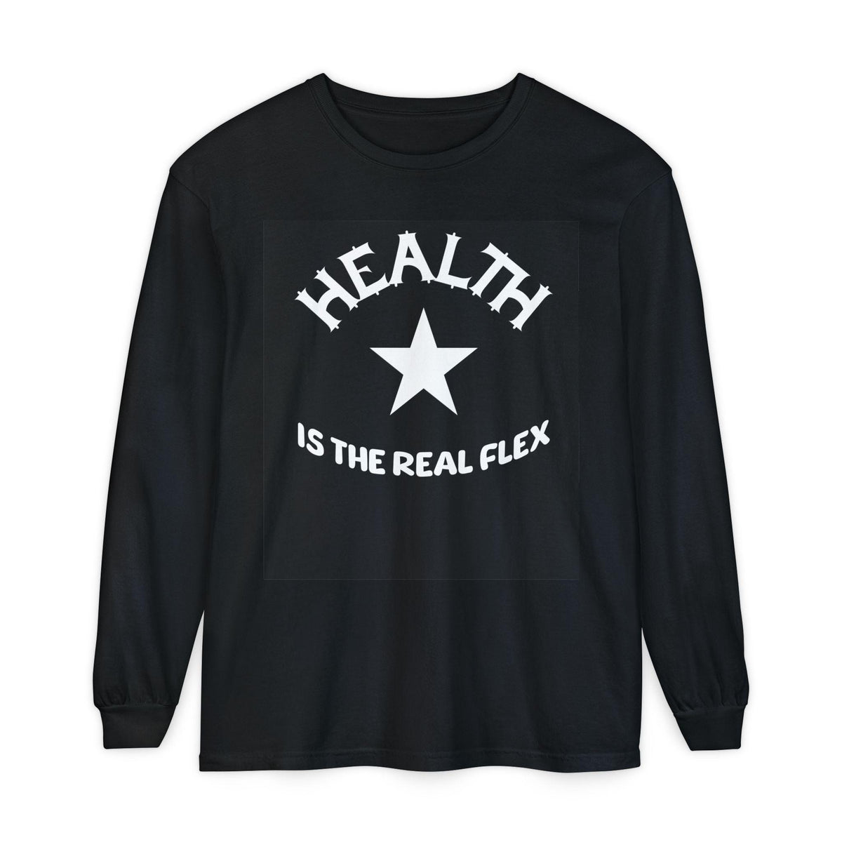 Health Is The Real Flex Sweat Shirt | Star Graphic Long Sleeve