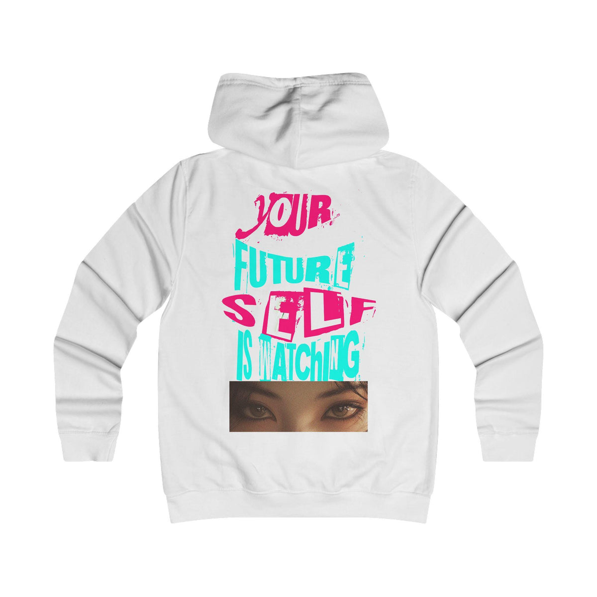 Your Future Self Is Watching Hoodie | Neon Typography, Eyes Graphic