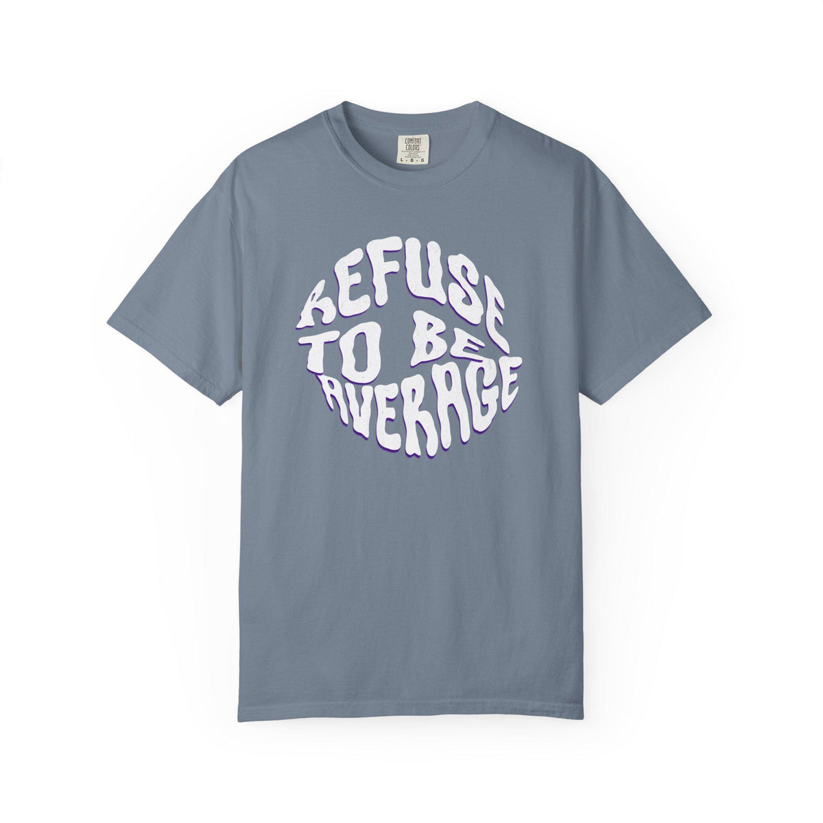 Refuse To Be Average T-shirt | Distorted Text Graphic Tee