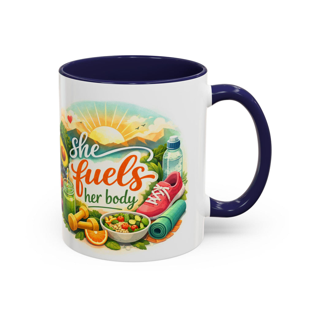 She Fuels Her Body Mug | Healthy Lifestyle Coffee Cup