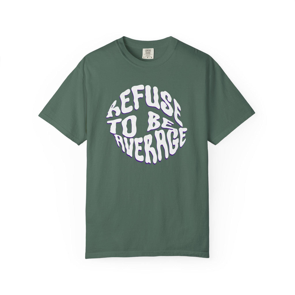 Refuse To Be Average T-shirt | Distorted Text Graphic Tee
