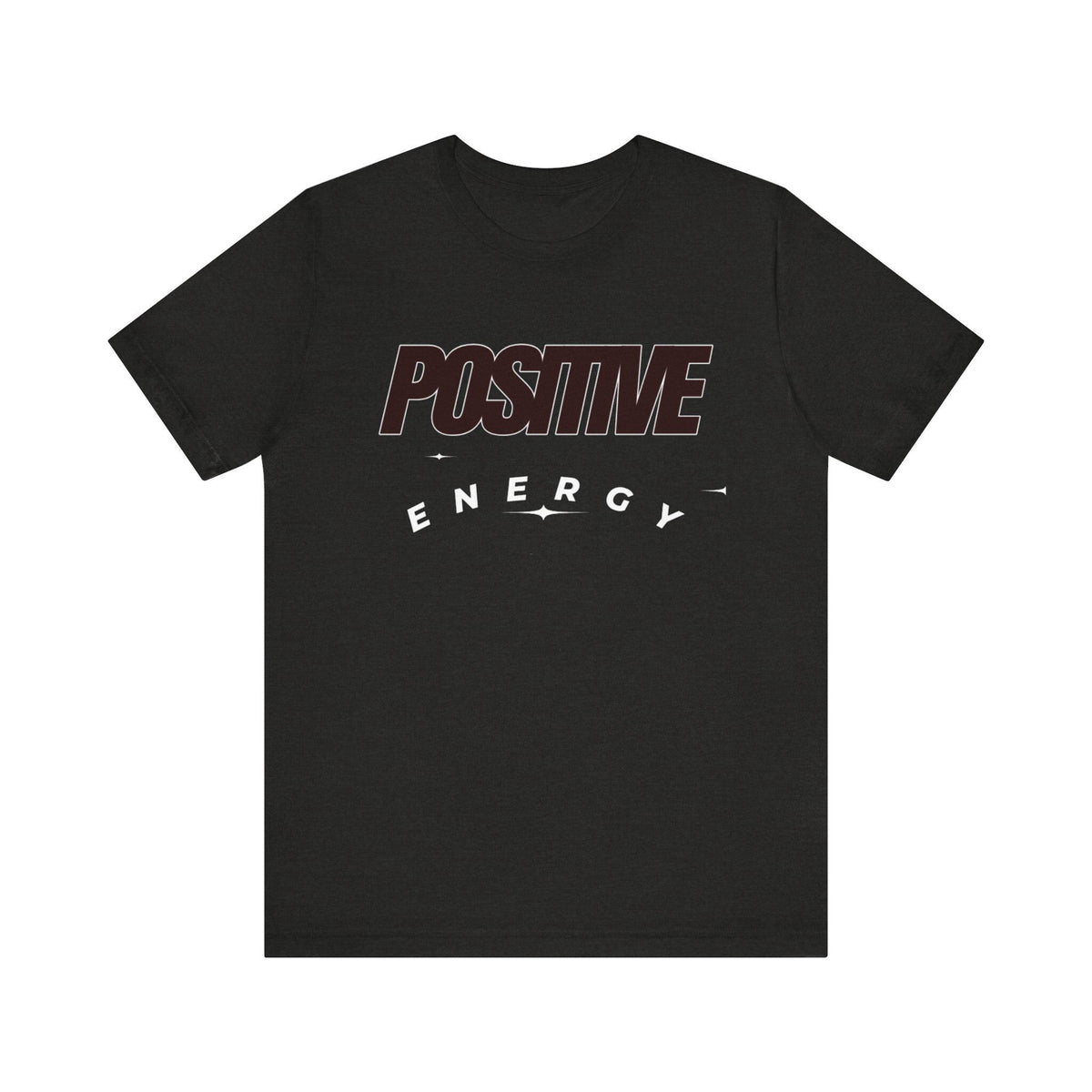 Positive Tee | Bold Text Graphic T-Shirt