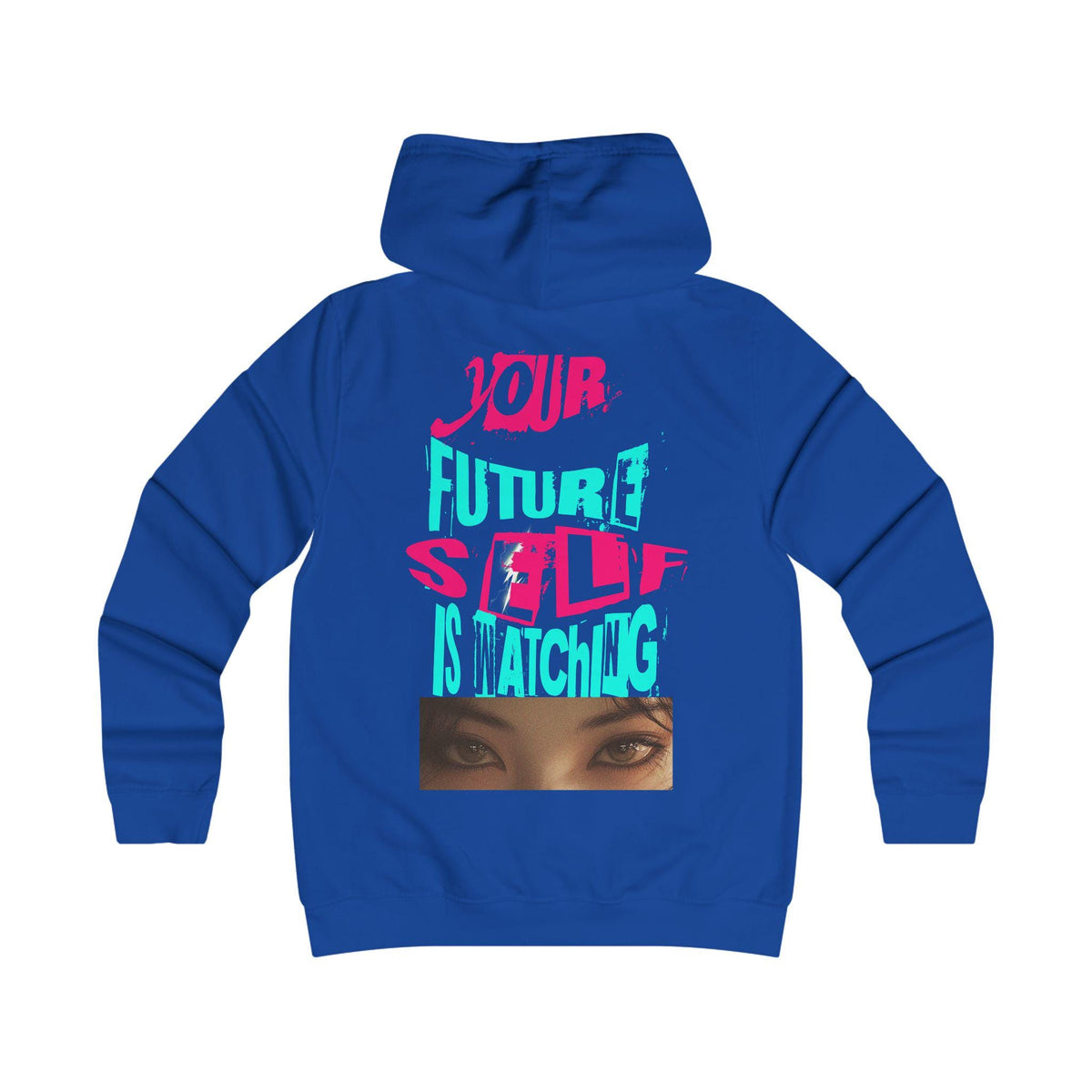 Your Future Self Is Watching Hoodie | Neon Typography, Eyes Graphic
